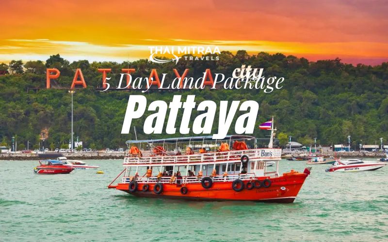 Pattaya — 5 Days Budget Land Package